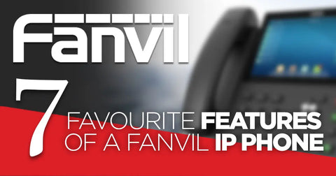 7 Favourite Features of a Fanvil IP Phone