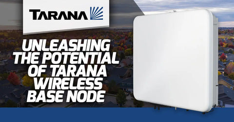 Unleashing the Potential of Tarana Wireless Base Node